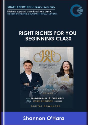 Right Riches for You Beginning class - Shannon O'Hara and David Kubes