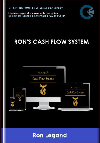 Ron's Cash Flow System - Ron Legand