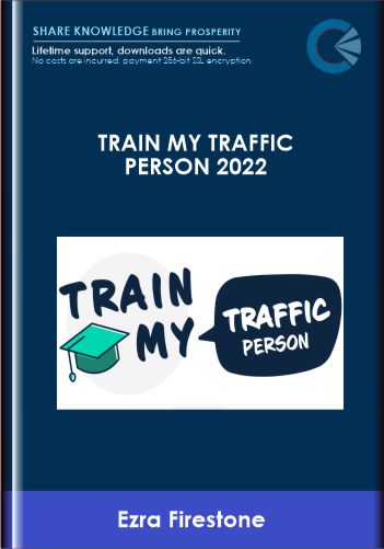 Train My Traffic Person 2022 - Ezra Firestone