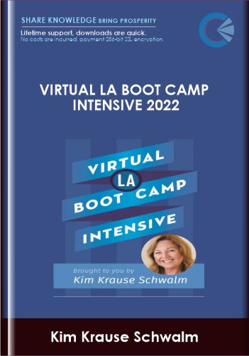 Virtual LA Boot Camp Intensive 2022 - Kim Krause Schwalm