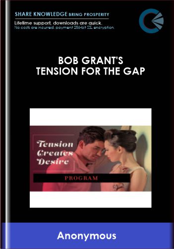 BOB GRANT'S TENSION FOR THE GAP