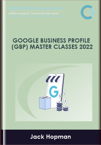 Purchuse Google Business Profile (GBP) Master Classes 2022 - Jack Hopman course at here with price $497 $69.