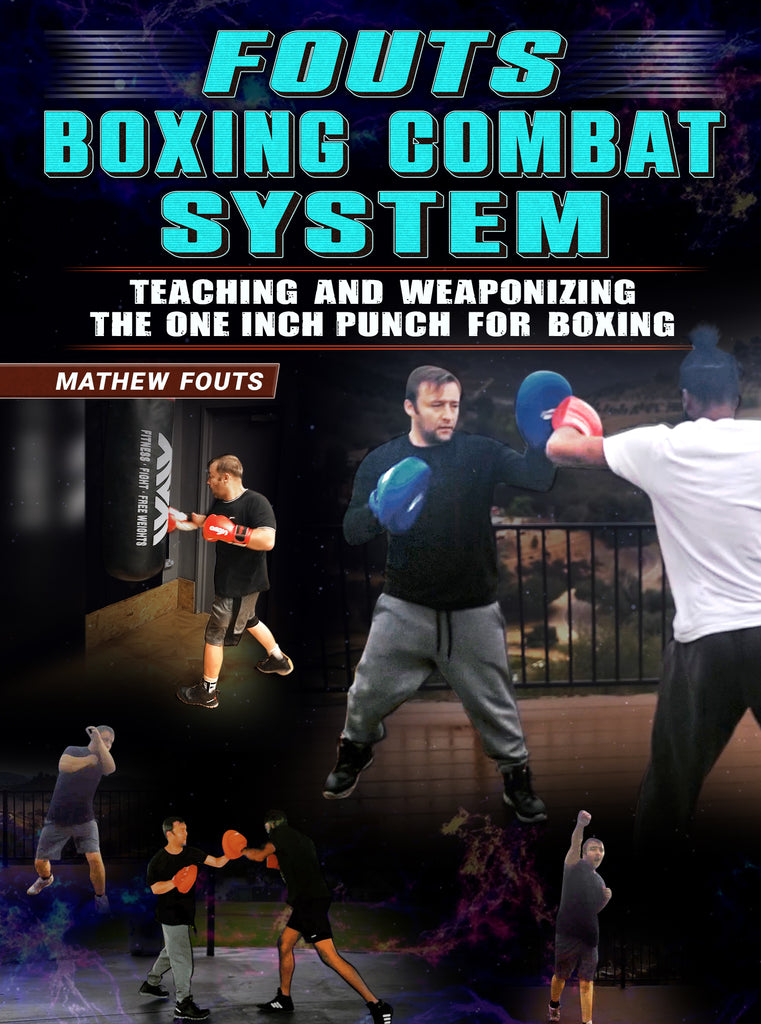 FOUTS BOXING COMBAT SYSTEM - MATHEW FOUTS