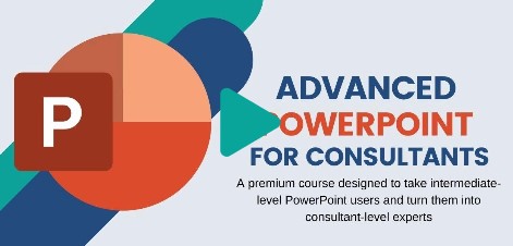 Advanced PowerPoint for Consultants