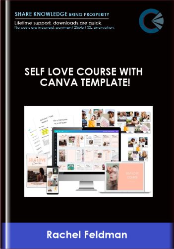 Purchuse Self Love Course With Canva Template! - Rachel Feldman course at here with price $297 $87.