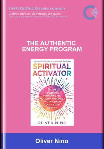 Purchuse The Authentic Energy Program - Oliver Nino course at here with price $299 $88.