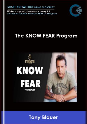 The KNOW FEAR Program - Tony Blauer