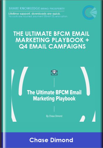 The Ultimate BFCM Email Marketing Playbook + Q4 Email Campaigns - Chase Dimond