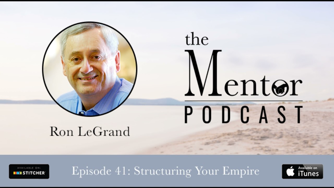 Structuring Your Empire 2021 - Ron LeGrand 