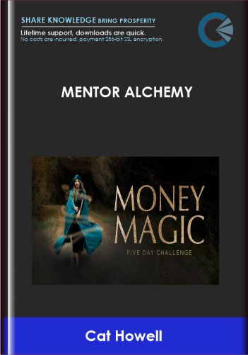 Mentor Alchemy  -  Cat Howell