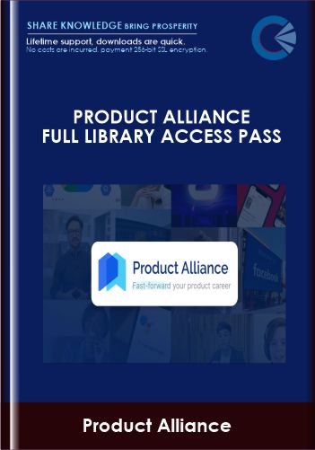 Purchuse Product Alliance Full Library Access Pass - Product Alliance course at here with price $579 $172.