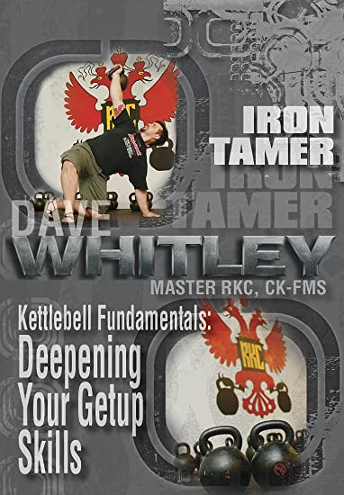 Kettlebell Fundamentals-Deepening Your Getup Skills - Dave Whitley