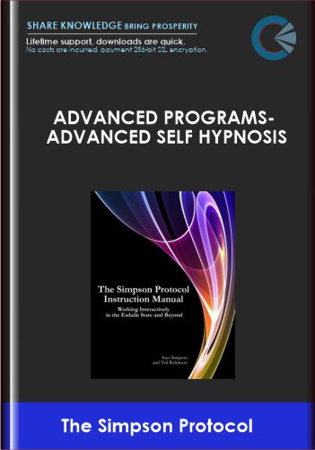 Advanced Programs- Advanced Self Hypnosis - The Simpson Protocol