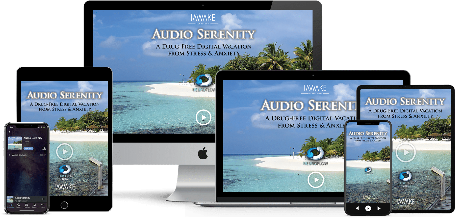 Audio Serenity (A Drug-Free Digital Vacation from Stress and Anxiety) - iAwake Technologies