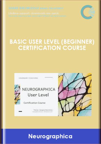 Basic User Level (Beginner) Certification Course - Neurographica