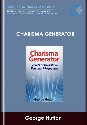 Purchuse Charisma Generator - George Hutton course at here with price $19 $10.
