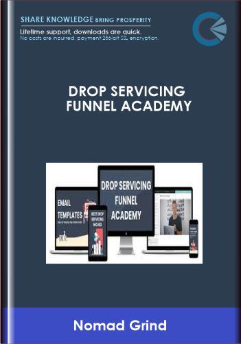 Drop Servicing Funnel Academy - Nomad Grind