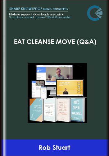 Eat Cleanse Move (Q&A) - Rob Stuart