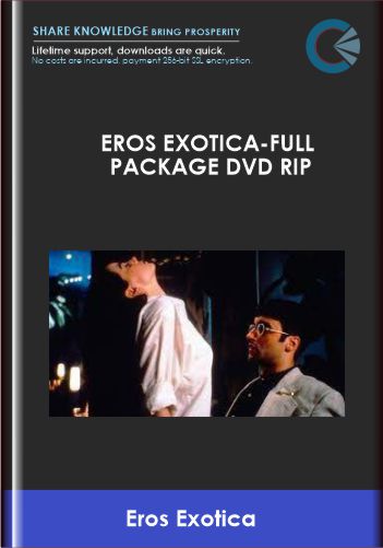 Eros Exotica-Full Package DVD rip - Eros Exotica