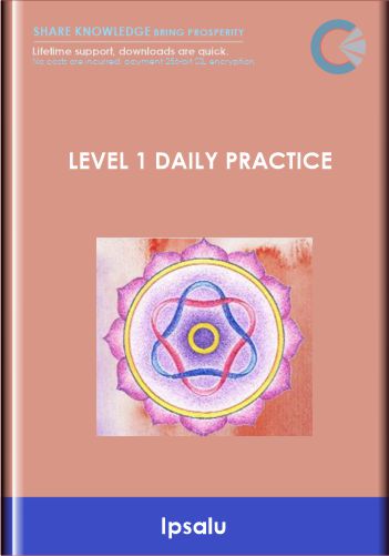 Level 1 Daily Practice  -  Ipsalu  -  BODHI AVINASHA