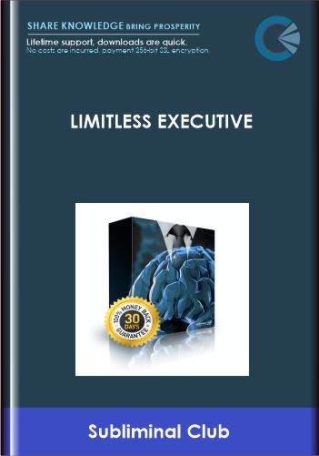 Limitless Executive Maximize Your Learning and Productivity, Complete Any Task Subliminal - Subliminal Club