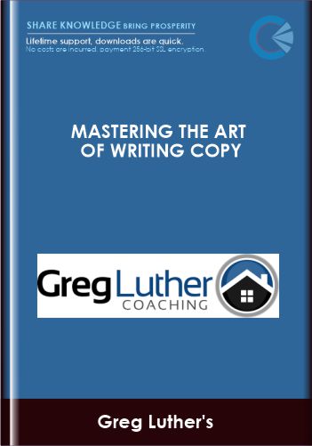 Mastering the Art of Writing Copy - Greg Luther's