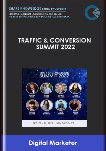 Traffic & Conversion Summit 2022 - Digital Marketer