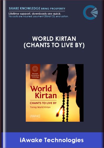 World Kirtan (Chants to Live By) - iAwake Technologies