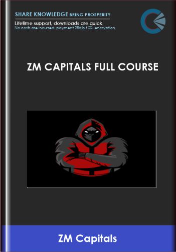 ZM Capitals Full Course - ZM Capitals