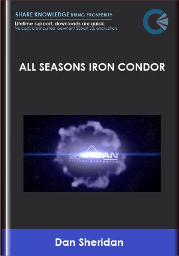 All Seasons Iron Condor - Dan Sheridan