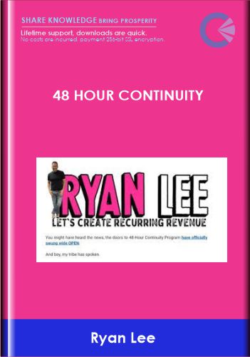 48 Hour Continuity - Ryan Lee