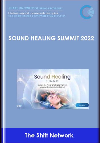 Sound Healing Summit 2022 - The Shift Network