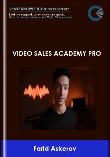 Video Sales Academy PRO - Farid Askerov