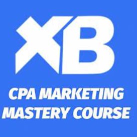 CPA Marketing Mastery Course - XB Marketing