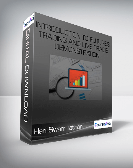 Purchuse Hari Swaminathan - Introduction to Futures Trading and Live Trade Demonstration course at here with price $25 $26.