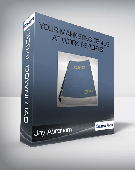 Purchuse Your Marketing Genius At Work Reports - Jay Abraham course at here with price $457 $26.