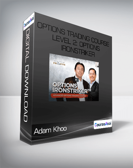 Purchuse Adam Khoo - Options Trading Course Level 2: Options IronStriker course at here with price $997 $86.