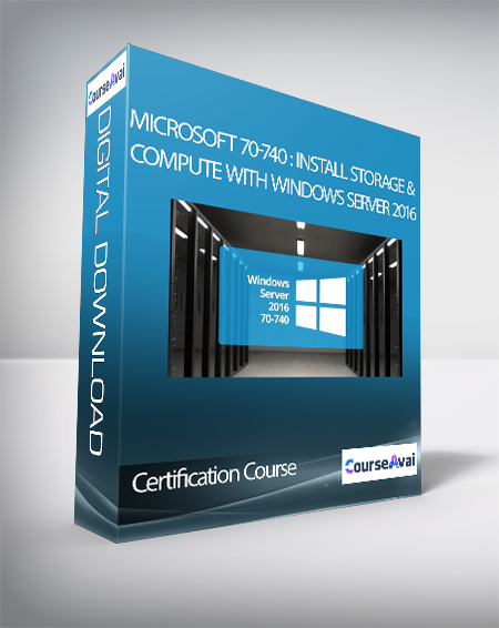 Purchuse Certification Course - Microsoft 70-740 : Install
