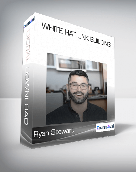 Purchuse White Hat Link Building from Ryan Stewart course at here with price $999 $191.