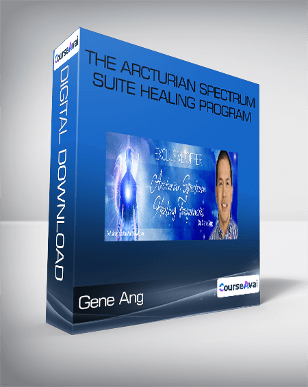 Purchuse Gene Ang - The Arcturian Spectrum Suite Healing Program course at here with price $97 $35.