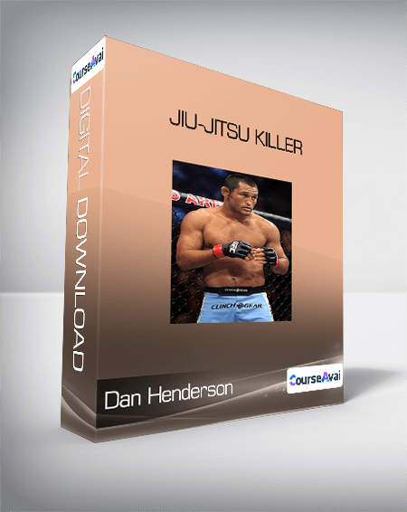 Purchuse Dan Henderson - Jiu-Jitsu Killer course at here with price $138.5 $38.