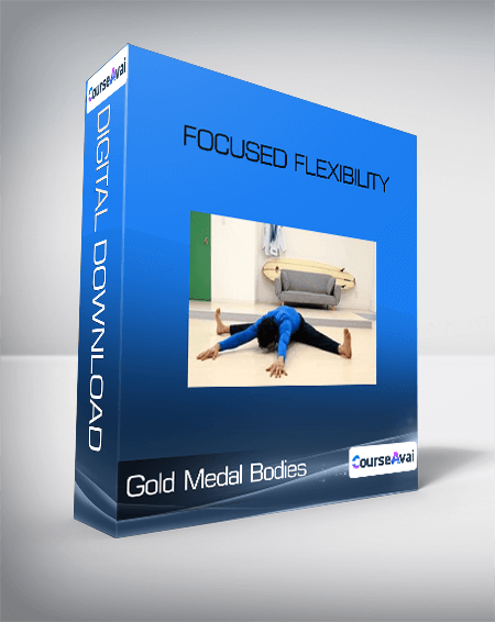 Purchuse Gold Medal Bodies - Focused flexibility course at here with price $29.9 $27.