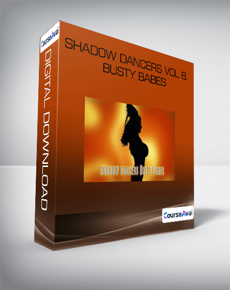 Purchuse Shadow Dancers Vol 8. Busty Babes course at here with price $29.9 $27.