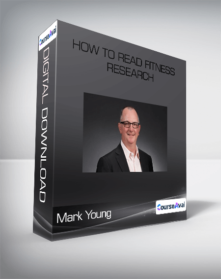 Purchuse Mark Young - How to Read Fitness Research course at here with price $42 $21.