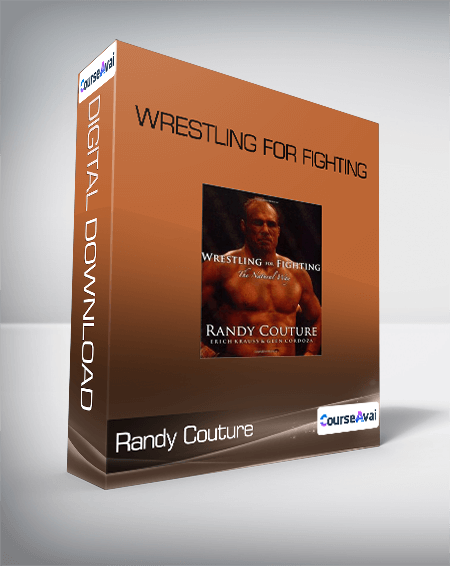 Purchuse Randy Couture - Wrestling for Fighting course at here with price $29.9 $10.