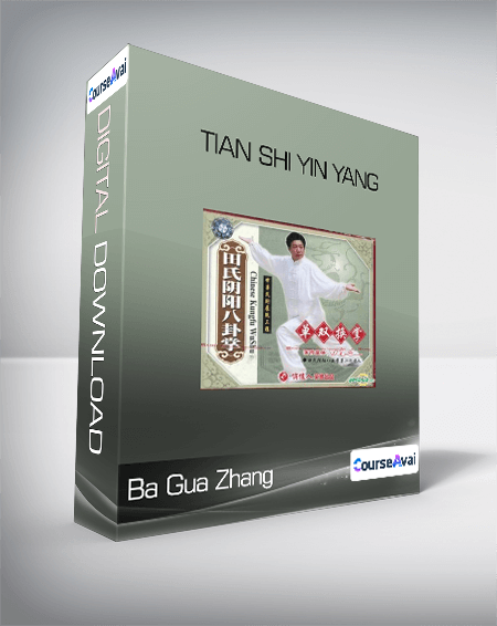 Purchuse Ba Gua Zhang - Tian Shi Yin Yang course at here with price $27 $28.