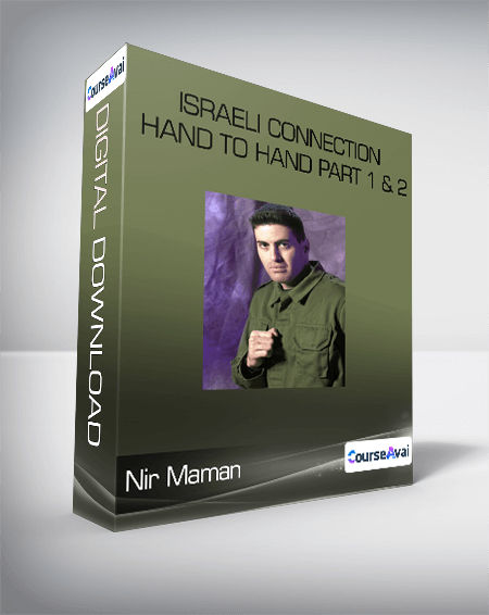 Purchuse Nir Maman - Israeli Connection - Hand To Hand Part 1 & 2 course at here with price $25 $22.