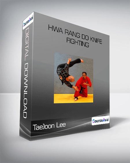 Purchuse Tae)oon Lee - Hwa Rang Do Knife Fighting course at here with price $127.9 $22.