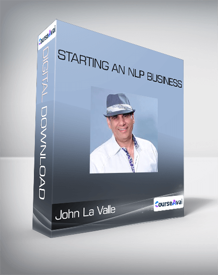 Purchuse John La Valle - Starting an NLP business course at here with price $18 $19.