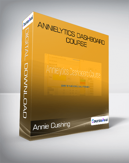 Purchuse Annie Cushing - Annielytics Dashboard Course course at here with price $995 $89.